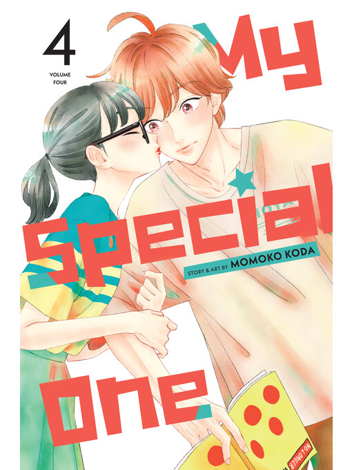 Title details for My Special One, Volume 4 by Momoko Koda - Available